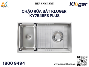 Chậu rửa bát 1 hố Kluger KY7545FS Plus - Inox POSCO 304 - LINEN dập nổi chống xước